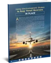 Using Electromagnetic Brakes To Keep Thrust Reversers in Place