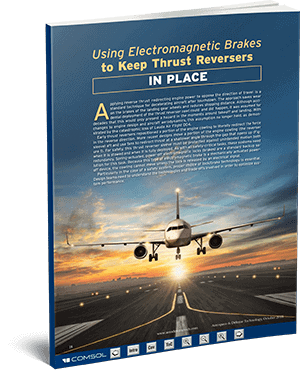 Using Electromagnetic Brakes To Keep Thrust Reversers In Place
